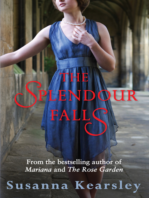 Détails du titre pour The Splendour Falls par Susanna Kearsley - Disponible